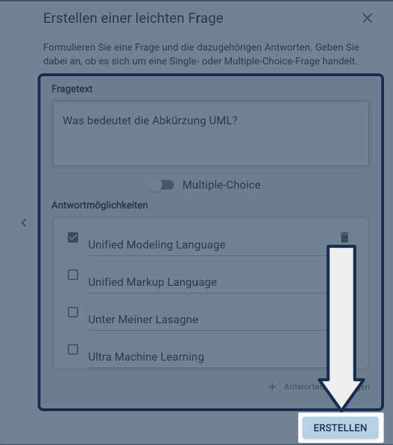 Frage erstellen: Erstellen Button unten rechts Frage erstellen: Erstellen Button unten rechts